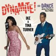 Dynamite!+Dance With Ike & Tina Turner's Kings O