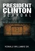 President Clinton Scandal