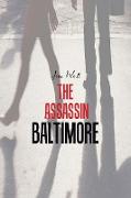 The Assassin Baltimore