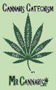 CANNABIS CATECHISM