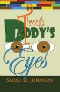 Through Daddy's Eyes