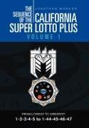 The Sequence of the California Super Lotto Plus Volume 1