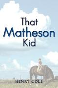 That Matheson Kid