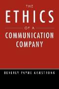 The Ethics of a Communication Company