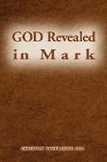 God Revealed in Mark