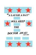 A Laugh a Day Will Keep the Doctor Away!