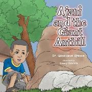 Ajani and the Giant Ant Hill