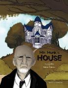Mr. Munk's House
