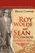 Roy Wolde and Sean O'Connor
