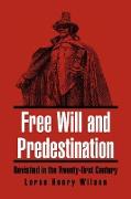Free Will and Predestination