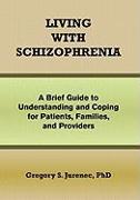 Living with Schizophrenia