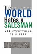 The World Hates a Salesman