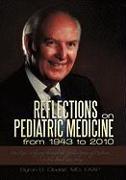 Reflections on Pediatric Medicine from 1943 to 2010