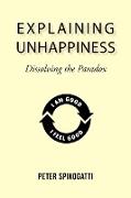 Explaining Unhappiness