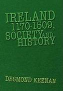 Ireland 1170-1509, Society and History