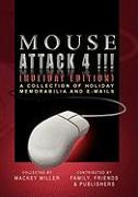 Mouse Attack 4!!! (HOLIDAY EDITION)