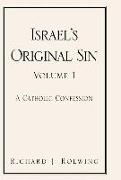 Israel's Original Sin, Volume 1