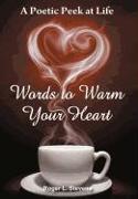 Words to Warm Your Heart