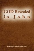 God Revealed in John