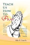 Teach Us How to Pray