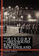 The History of Greyhound Racing in New England