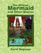 The African Mermaid and Other Stories