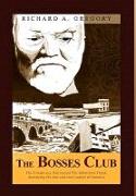 The Bosses Club