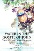 Water in the Gospel of John