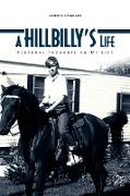 A Hillbilly's Life