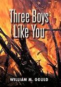 Three Boys Like You