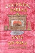 Legends, Fables, and Stories