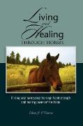 Living and Healing Through Horses
