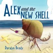 ALEX AND THE NEW SHELL