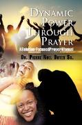 Dynamic Power Through Prayer