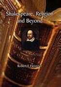 Shakespeare, Religion and Beyond