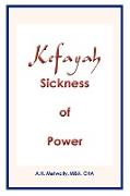 Kefayah Sickness of Power