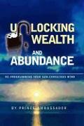 Unlocking Wealth and Abundance