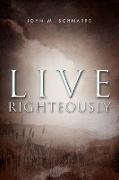 Live Righteously