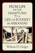 From Life in the Hamptons to a Life of Poverty in Arkansas