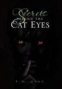 Secrets Behind the Cat Eyes