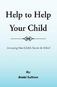 Help to Help Your Child