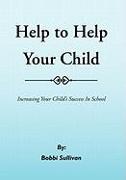 Help to Help Your Child