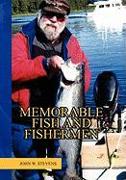 Memorable Fish and Fishermen