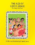 The Kids of Castle Grace