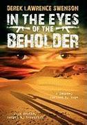 In the Eyes of the Beholder