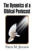 The Dynamics of a Biblical Pentecost