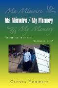 Ma Memoire / My Memory