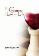 The Game of Love and Life