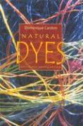 Natural Dyes: Sources, Tradition, Technology and Science