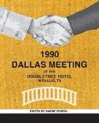 The Dallas Meeting